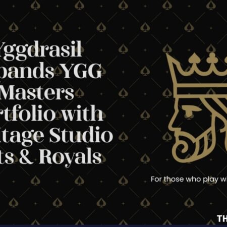 Yggdrasil expands YGG Masters portfolio with heritage studio Suits & Royals