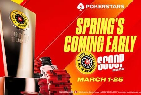 Spring Is Coming Early: 2026 PokerStars SCOOP Runs March 1-25