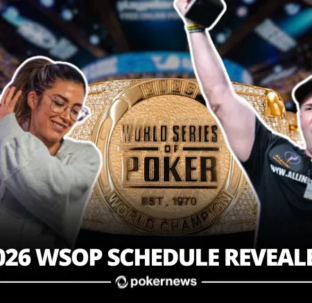Released: See the Full 2026 World Series of Poker (WSOP) Schedule