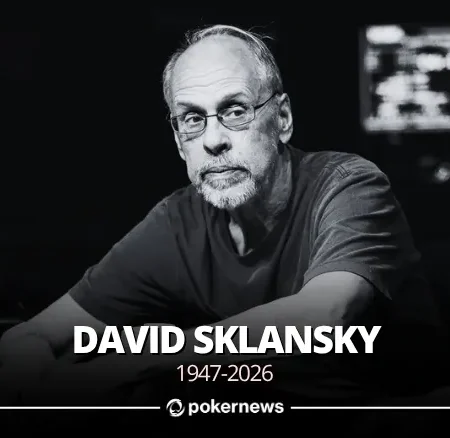 Poker Legend and Author of ‘The Theory of Poker’ David Sklansky Passes Away