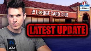 LATEST: Why Did The Lodge Actually Get Raided? | PokerNews Podcast #945