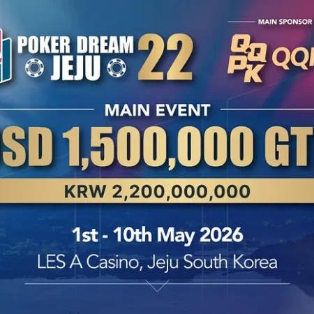 Poker Dream Jeju 22 Series Offers a $1.5 Million Guaranteed Main Event