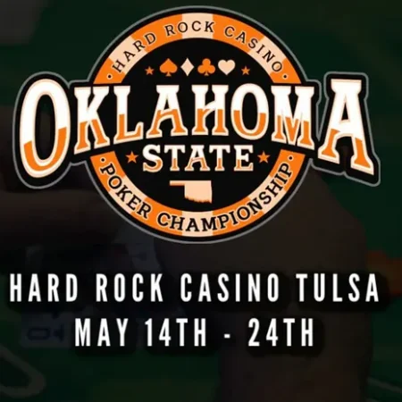 The Oklahoma State Poker Championship at Hard Rock Starts May 14