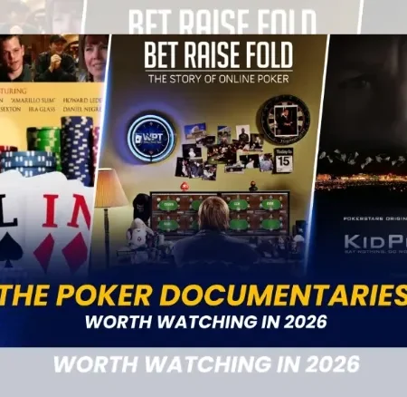 The Best Poker Documentaries to Stream Right Now (2026)